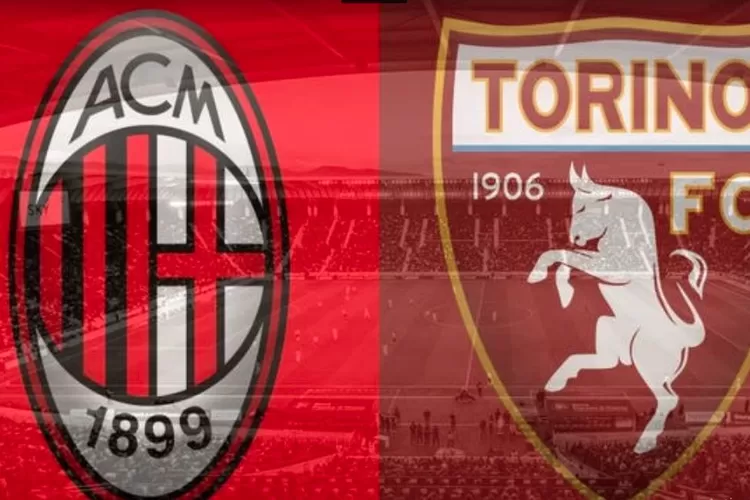 Klasemen A.C. Milan vs Torino F.C. Persaingan Sengit di Liga Italia