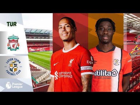 Linimasa Luton Town F.C. vs Liverpool Perjalanan Pertandingan yang Menarik